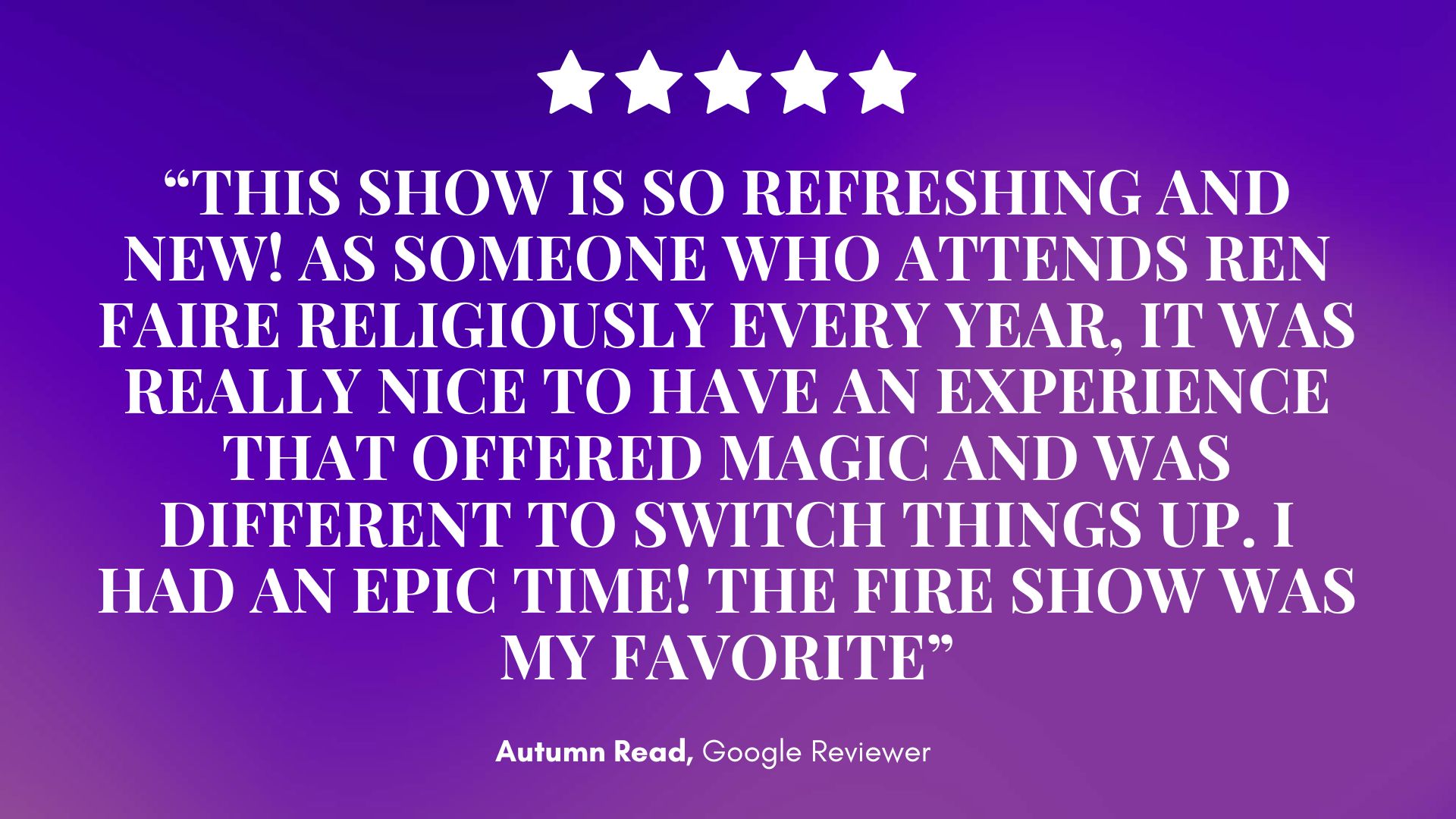 A dazzling five-star review glows on a purple gradient for Mirth & Mischief: “Magic, epic fun—fire show my favorite!” Autumn Read, Google Reviewer. — Mirth & Mischief